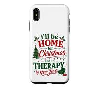 Ill Be Home For Christmas In Therapy By New Years Case for iPhone XS Max
