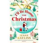 Jenny Bayliss – I'll Be Home for Christmas – A cozy small-town Christmas romance