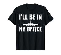 Ill Be in My Office Aircraft Mechanic T-Shirt