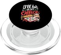 I'll Be In My Office Baking for Cookie Bakers Christmas PopSockets PopGrip for MagSafe