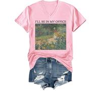 I'll Be in My Office Garden Shirt Vneck Graphic Tee Pink