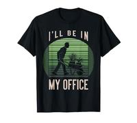 I'll Be in My Office Gardening Greenhouse Retro Garden Plant T-Shirt