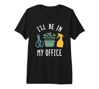 I'll Be in My Office - Micro Green Gardening Hobby Premium T-Shirt