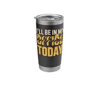 I'll Be in My Office Today Construction Worker Stainless Steel Insulated Tumbler