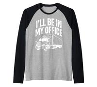 Ill Be in My Office Tow Truck Driver Funny Towing Raglan Baseball Tee