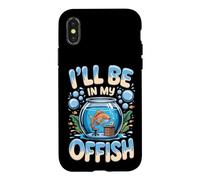 I'll Be in My Offish Aquarium Fishkeeping Aquarist Pun Case for iPhone X/XS