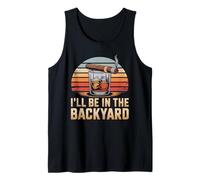 I'll Be in The Backyard Cigar T-Shirt - Bourbon Whiskey Dad Tank Top