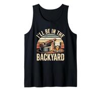 I'll Be in The Backyard Cigar T-Shirt - Bourbon Whiskey Dad Tank Top