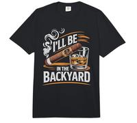 I'll Be in The Backyard Funny Cigar and Bourbon Lovers Men Comfort Colors Adult Heavyweight T-Shirt
