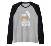 Ill Be in The Backyard Relaxing Whiskey Cigar Raglan Baseball Tee