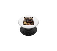 I'll Be in The Backyard Sarcastic Dad Fathers Day BBQ Grill PopSockets Adhesive PopGrip