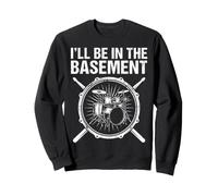 I'll Be In The Basement Distressed Drummer Kit Retro Graphic Sweatshirt