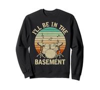 I'll Be In The Basement Drum Set Lover Drummers Men Drumming Sweatshirt