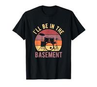 I'll Be In The Basement Drumming Drum Set Retro Drummer T-Shirt