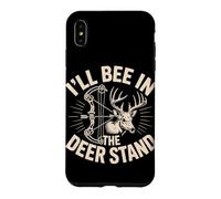 I'll Be in the Deer Stand Deer Hunter Season Case for iPhone XS Max
