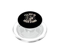 I'll Be in the Deer Stand Deer Hunter Season PopSockets PopGrip for MagSafe