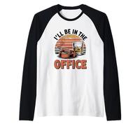 I'll Be in The Office Cigar T-Shirt - Bourbon Whiskey Dad Raglan Baseball Tee