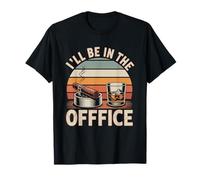 I'll Be in The Office Cigar T-Shirt - Bourbon Whiskey Dad T-Shirt