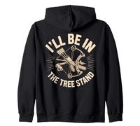 I'll Be in the Tree Stand Bow Hunter Season Zip Hoodie
