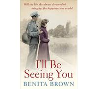 I'll Be Seeing You: A whirlwind romance is tested by war and ambition