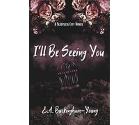 I'll Be Seeing You (Sleepless City)