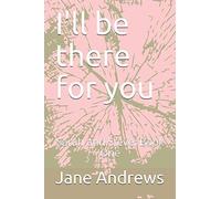 I'll be there for you.: Sarah and Steve: Book One (Sarah and Steve Trilogy)