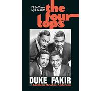 I'll Be There: My Life with the Four Tops
