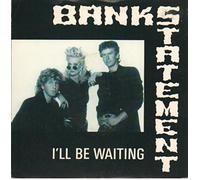 I'll Be Waiting / Diamonds Aren't So Hard [7" VINYL]