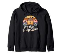 I'll Bee In My Office Beekeeping Honey Humor Zip Hoodie