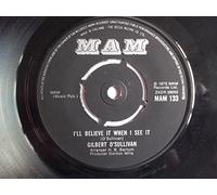 I'll Believe It When I See It-7" 45