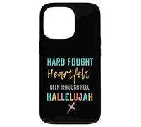 I'll Bring My Hard Fought Heartfelt Hallelujah Christian Case for iPhone 13 Pro