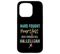 I'll Bring My Hard Fought Heartfelt Hallelujah Christian Case for iPhone 15 Pro