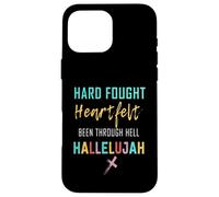 I'll Bring My Hard Fought Heartfelt Hallelujah Christian Case for iPhone 16 Pro Max