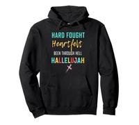 I'll Bring My Hard Fought Heartfelt Hallelujah Christian Pullover Hoodie