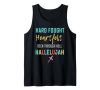 I'll Bring My Hard Fought Heartfelt Hallelujah Christian Tank Top