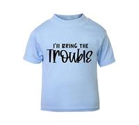 I'll Bring The Trouble Statement [BBY5] Short Sleeve Cotton Toddler t Shirt, 1-2 Years, Pastel Blue