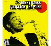I'll Catch The Sun! by Sonny Criss (1990-01-01)