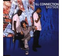 Ill Connection - East Side