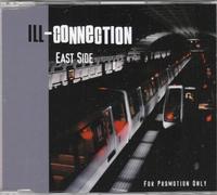 Ill Connection - East Side