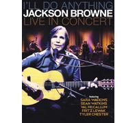 Jackson Browne - Jackson Browne Live in Concert: I'll Do Anything [New Blu-ray]