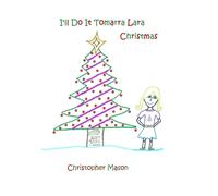 I'll Do It Tomarra Lara Christmas
