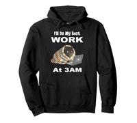 I'll Do My Best Work At 3AM Funny Night Owl Black Cat Laptop Pullover Hoodie