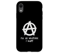 "I'll do whatever I want!", Punks, Punk-rock, Anarchy Case for iPhone XR