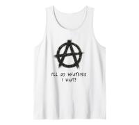 "I'll do whatever I want!", Punks, Punk-rock, Anarchy Tank Top