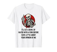 I'll Eat A Bowl of Water with A Fork Before I Give A F-ck Value Graphic T-Shirt, Men, White, L