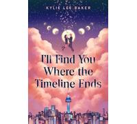 I'll Find You Where the Timeline Ends: a cosy YA timeslip romance set in Korea