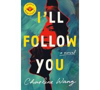 I'll Follow You: A Novel