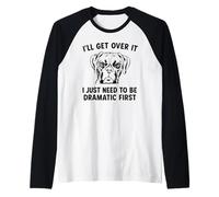 I'll Get Over It I Just Need To Be Dramatic First boxer dog Raglan Baseball Tee