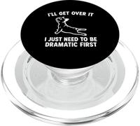 I'll Get Over It I Just Need To Be Dramatic First Frenchie PopSockets PopGrip for MagSafe