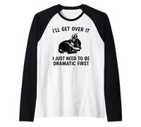 I'll Get Over It I Just Need To Be Dramatic First funny goat Raglan Baseball Tee